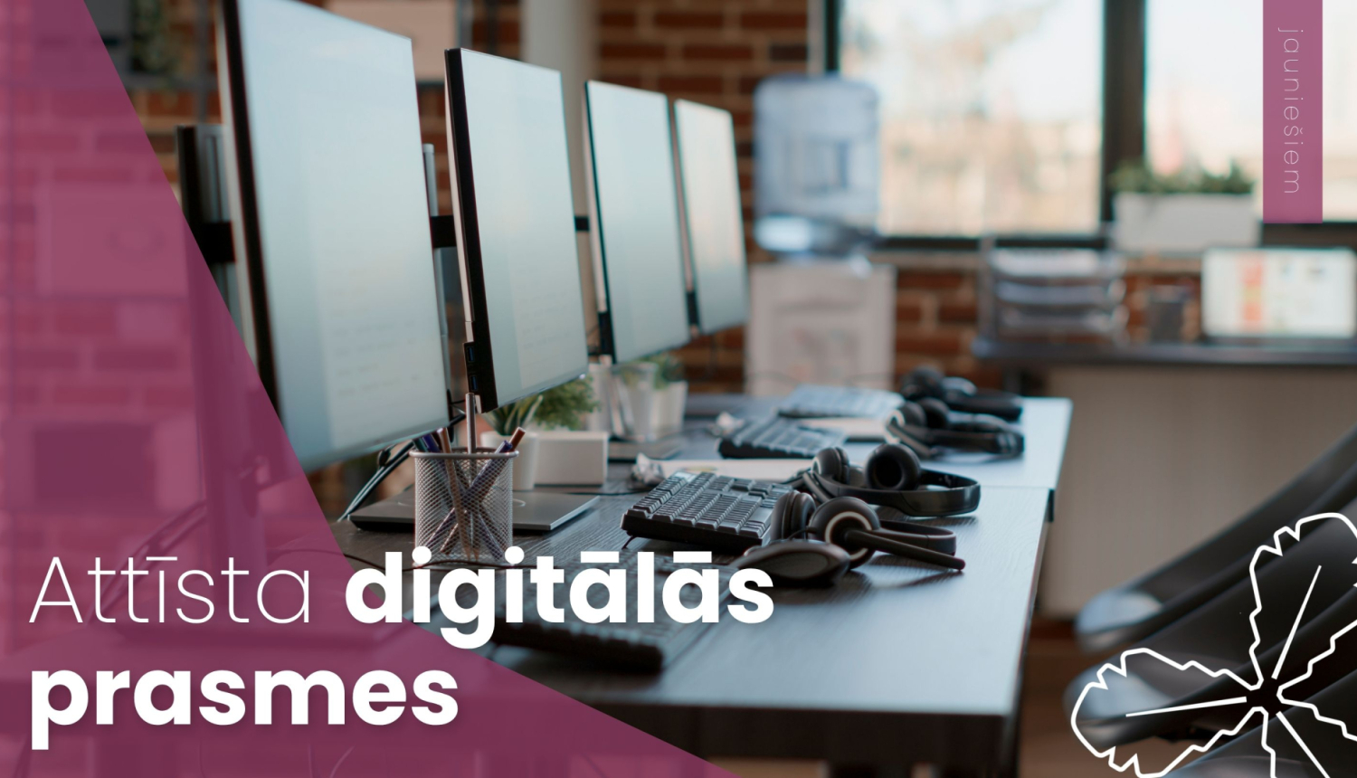 Attīsta digitālās prasmes