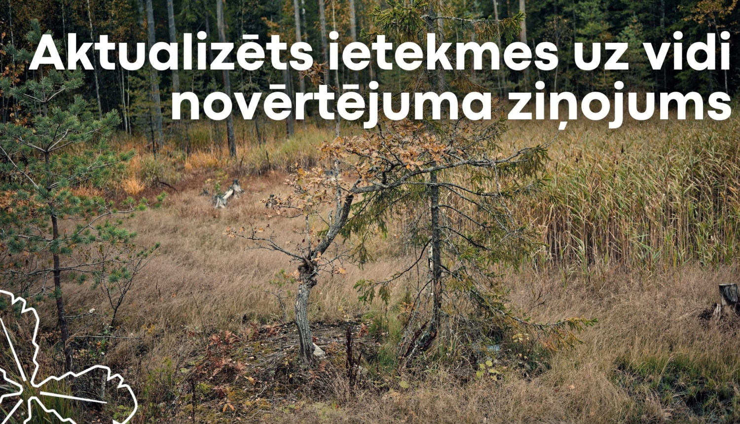 ietekmes uz vidi novērtējuma ziņojums