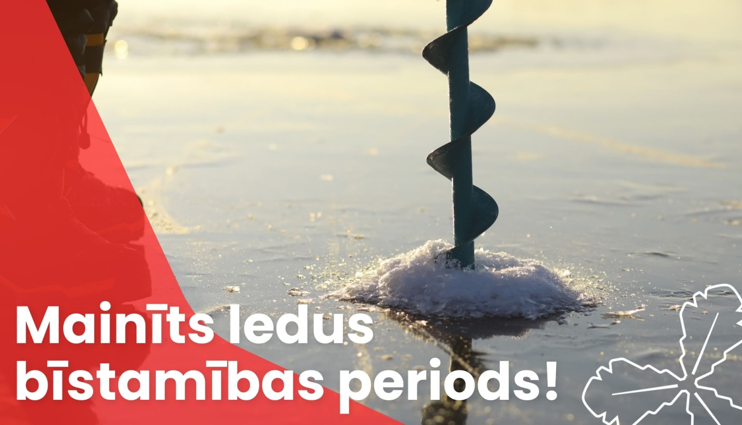 Mainīts ledus bīstamības periods