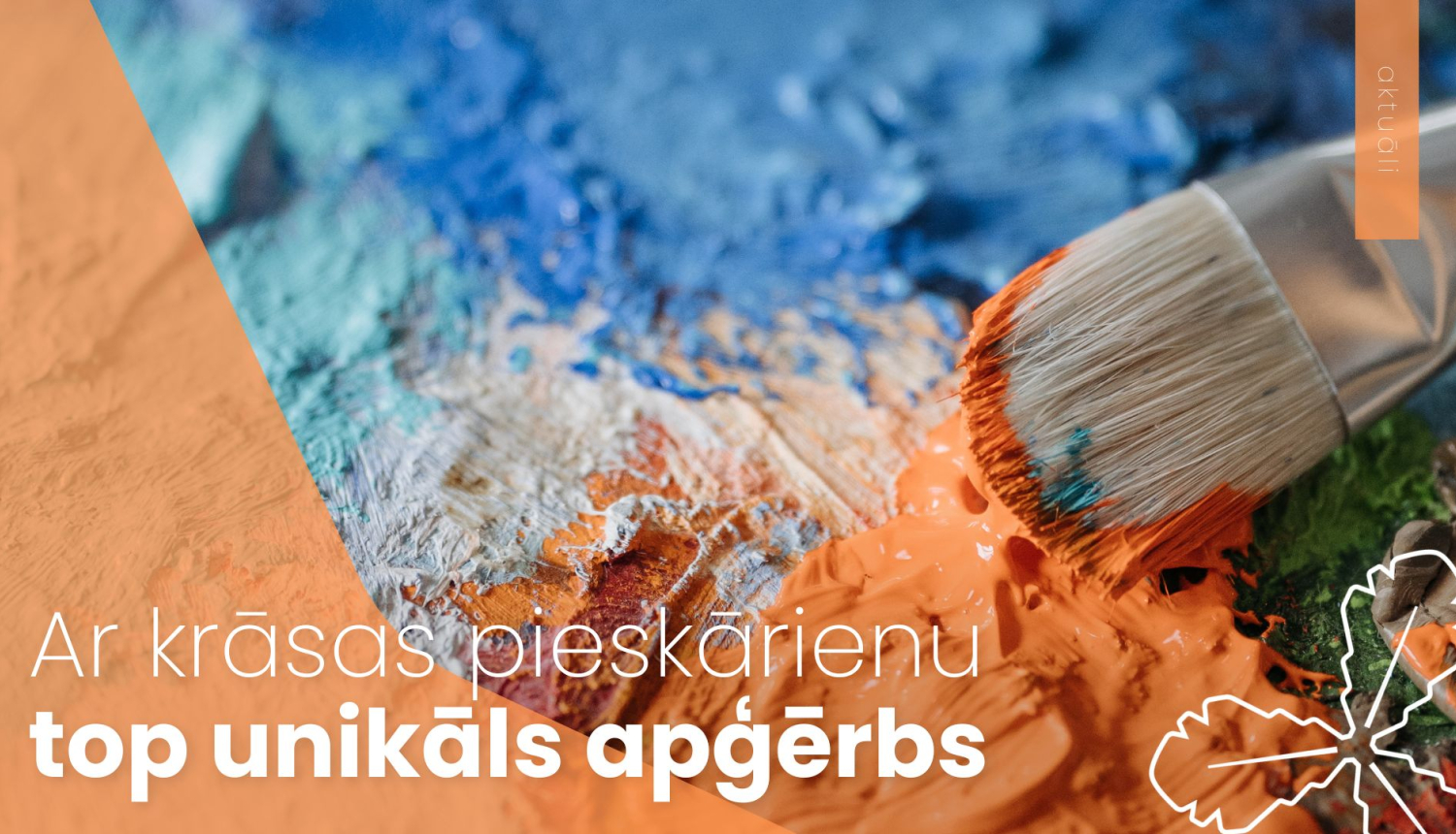 Ar krāsas pieskārienu top unikāls apģērbs