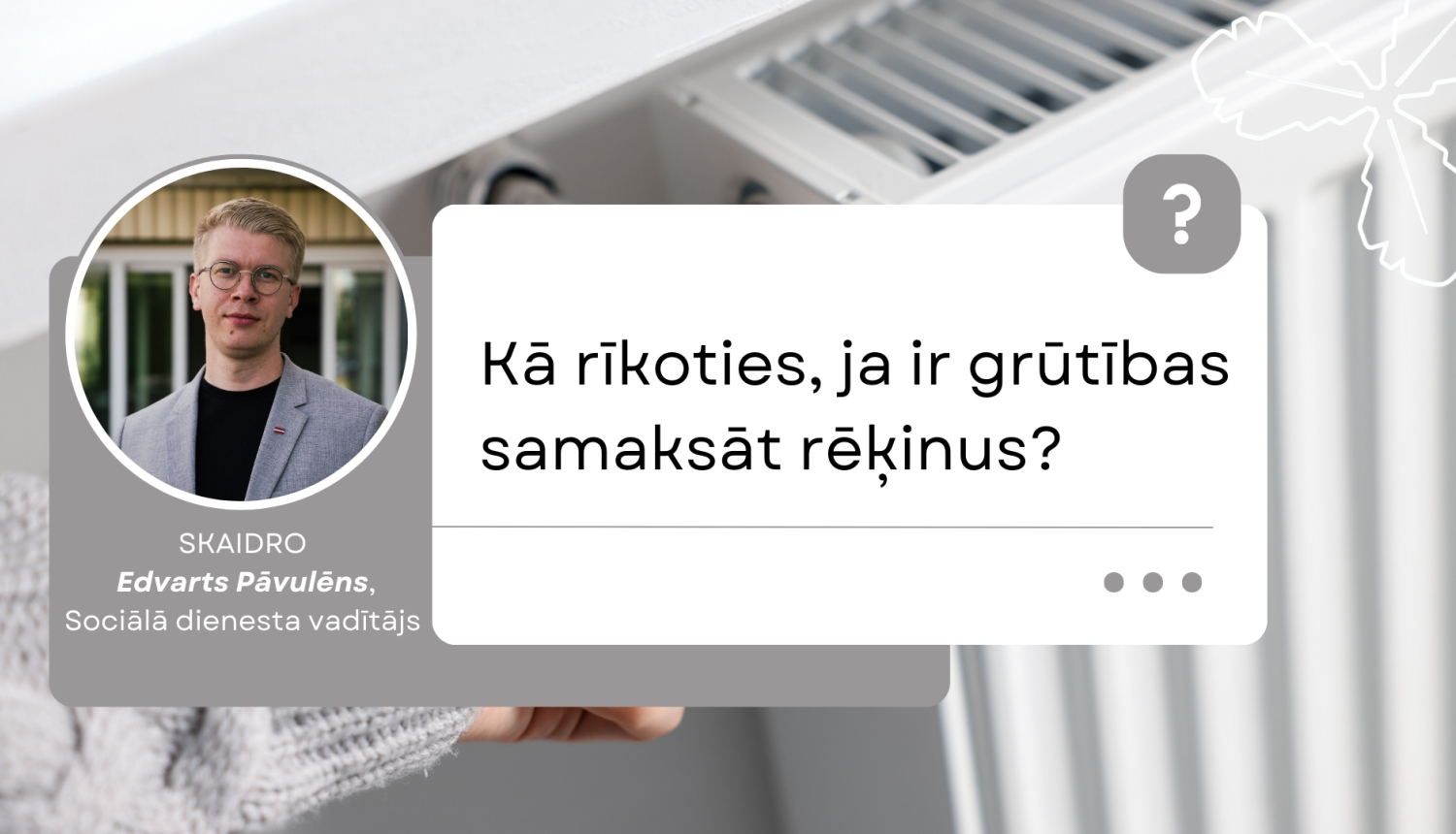 Kā rīkoties, ja ir grūtības samaksāt rēķinus?