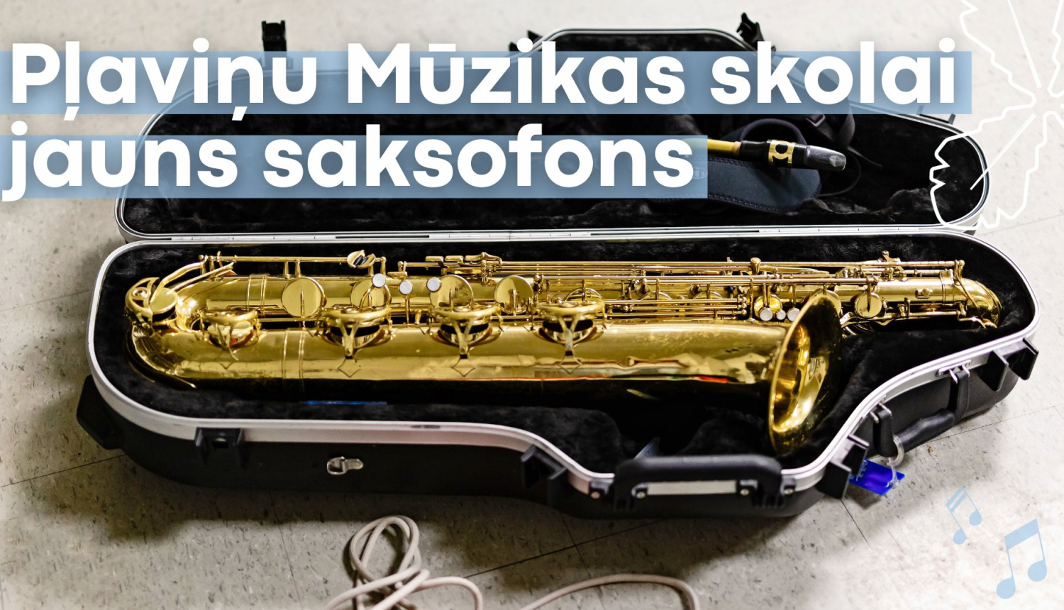 Pļaviņu mūzikas skolai jauns saksofons