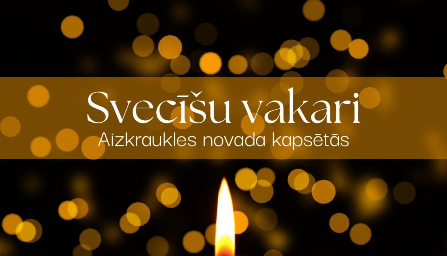 Svecīšu vakari Aizkraukles novada kapsētās