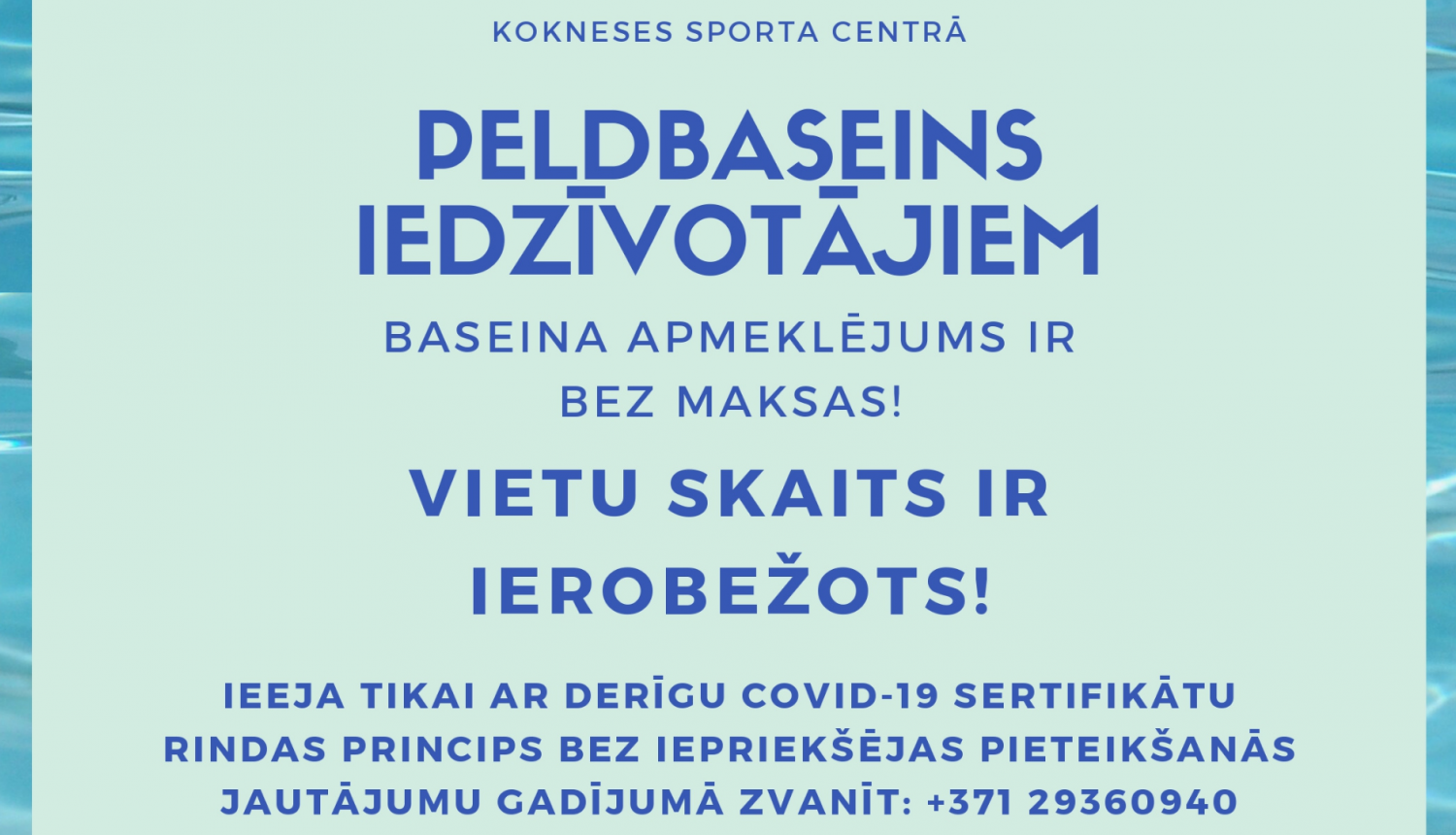 peldbaseins iedzīvotājiem