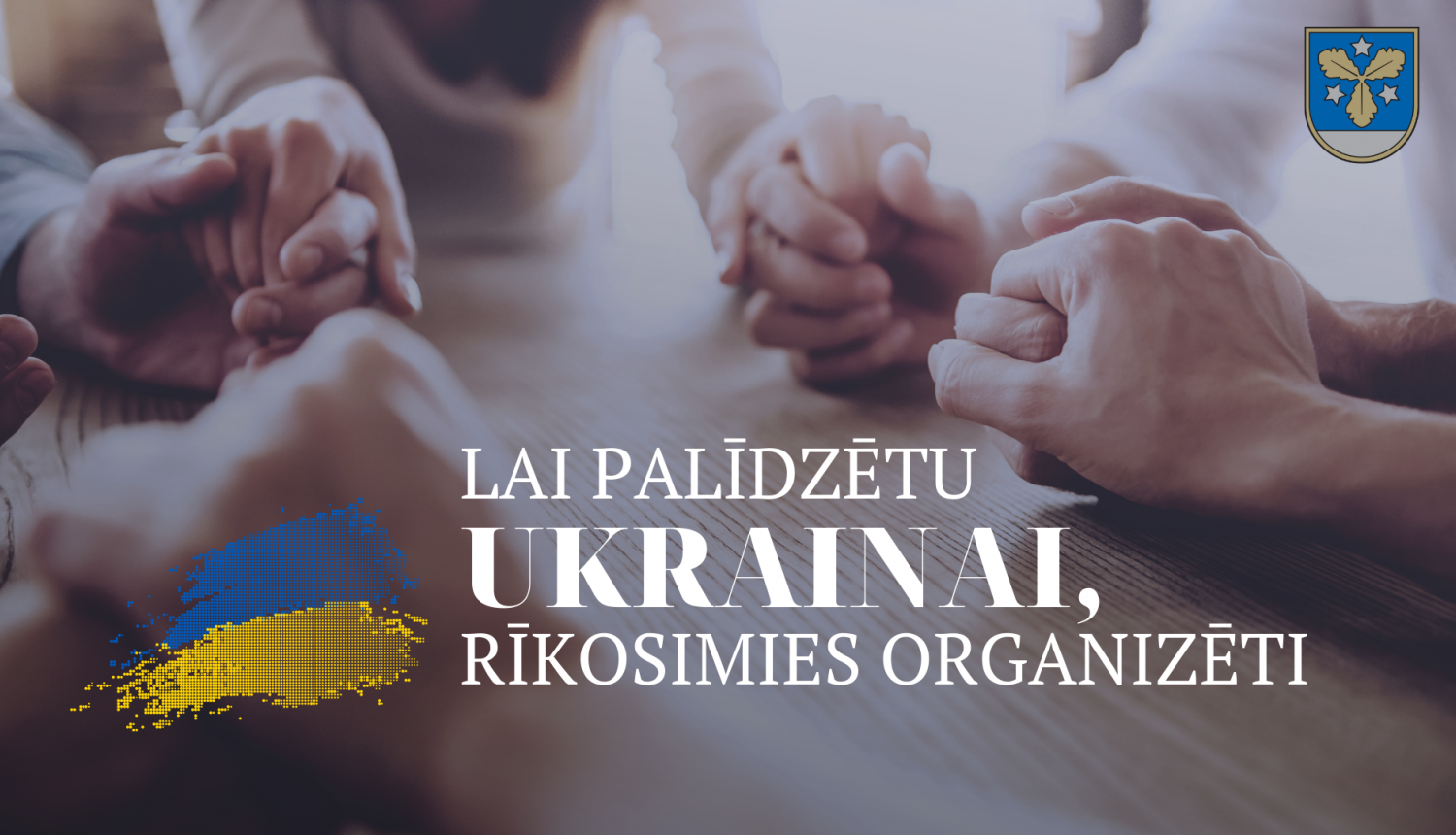 Lai palīdzētu Ukrainai, rīkosimies organizēti
